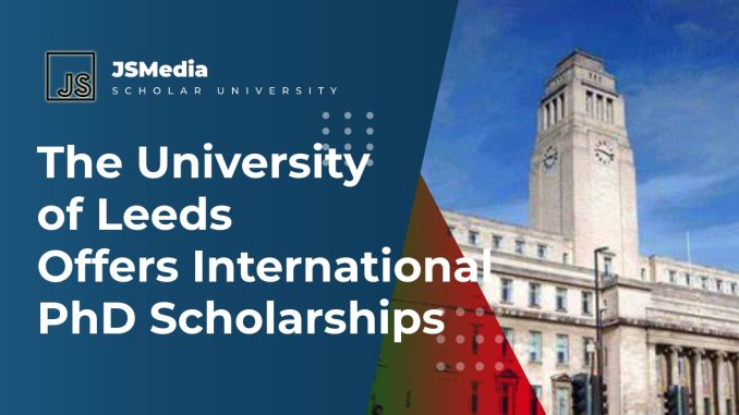 leeds university phd scholarships