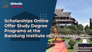 Scholarships Online Offer Study Degree Programs at the Bandung Institute of Technology