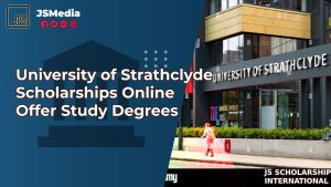 University of Strathclyde Scholarships Online Offer Study Degrees