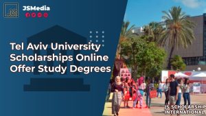 Tel Aviv University Scholarships Online Offer Study Degrees