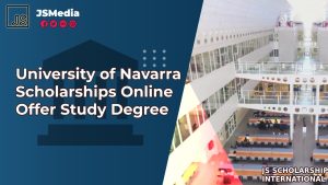 University of Navarra Scholarships Online Offer Study Degree