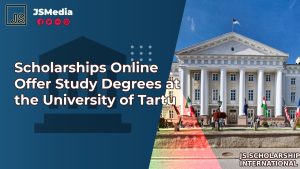 Scholarships Online Offer Study Degrees at the University of Tartu