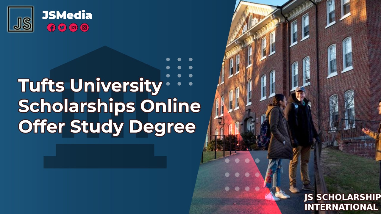 Tufts University - Scholarships Online Offer Study Degree