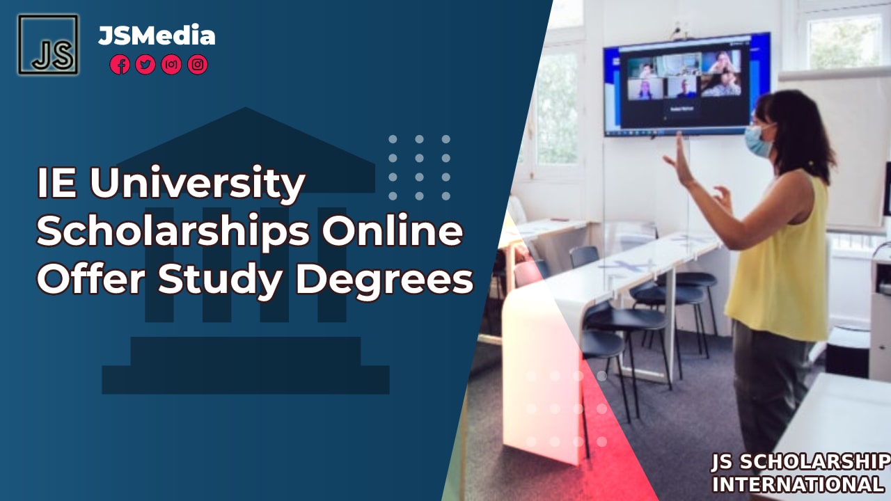 IE University Scholarships Online Offer Study Degrees