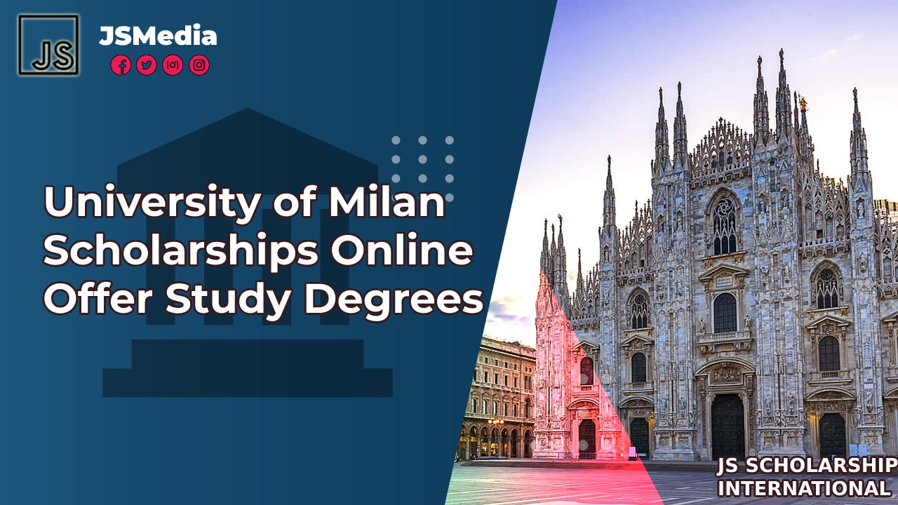 University of Milan Scholarships Online Offer Study Degrees